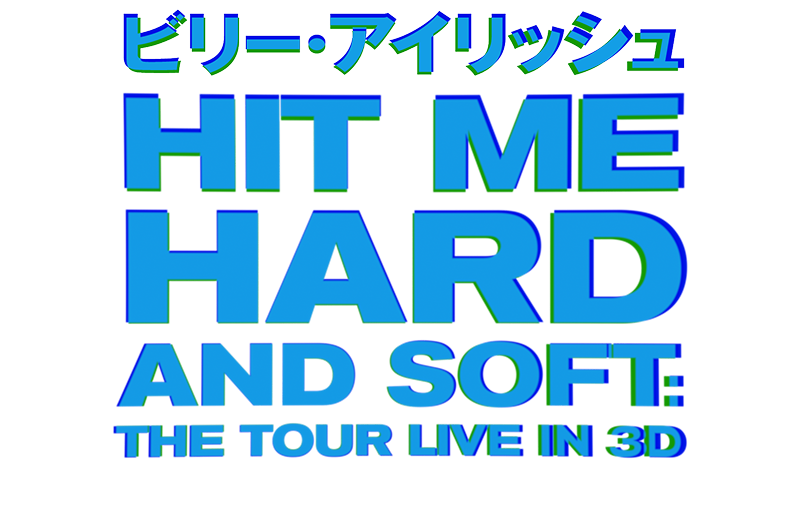 BILLIE EILISH HIT ME HARD AND SOFT:THE TOUR LIVE IN 3G